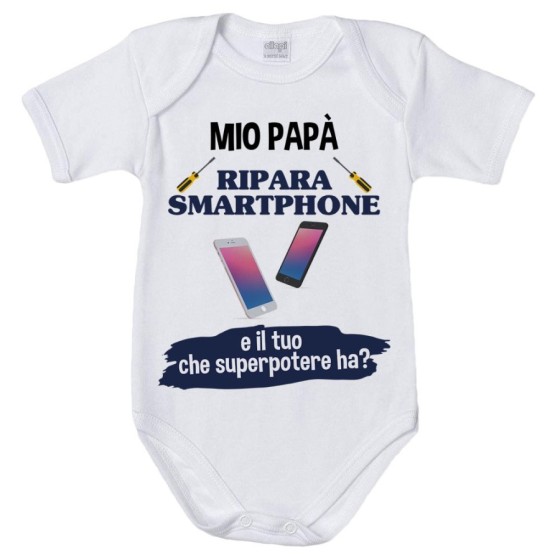 Body neonato il mio papà la mia mamma ripara smartphone e il tuo la tua che superpotere ha