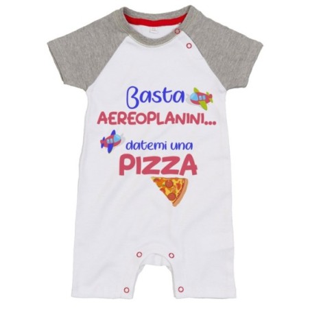 Pagliaccetto neonato basta aeroplanini datemi una pizza