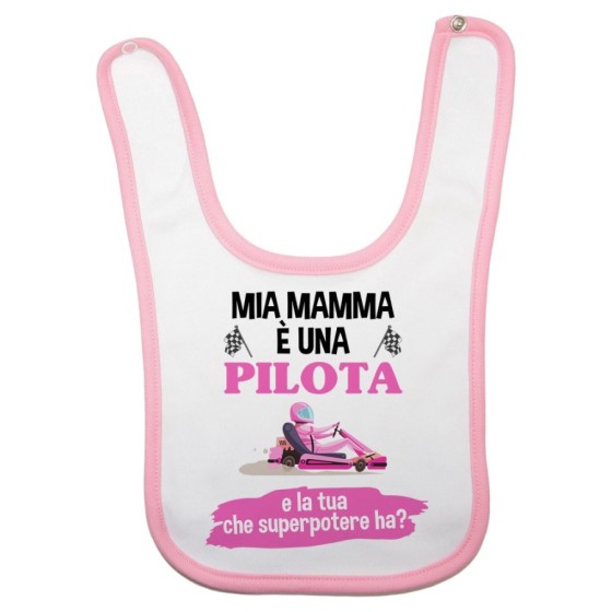 Bavaglino neonato il mio papà la mia mamma è un pilota una pilota e il tuo la tua che superpotere ha
