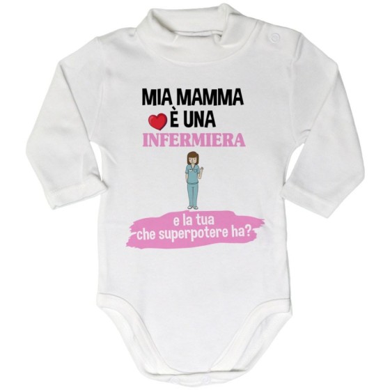 Body lupetto neonato il mio papà la mia mamma è un infermiere una infermiera e il tuo la tua che superpotere ha