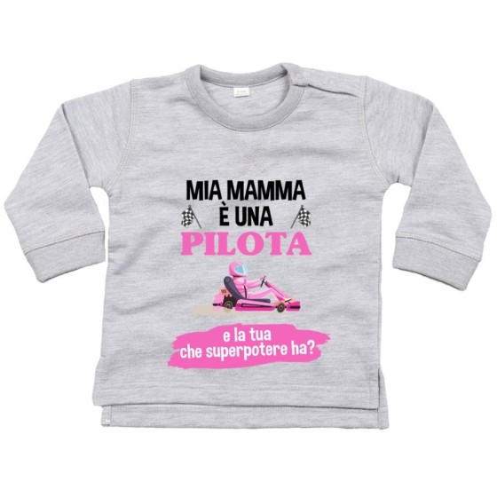 Felpa neonato il mio papà la mia mamma è un pilota una pilota e il tuo la tua che superpotere ha