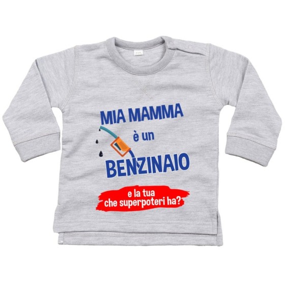 Felpa neonato il mio papà la mia mamma è un benzinaio e il tuo la tua che superpotere ha