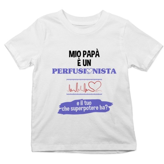 T-shirt bambino il mio papà la mia mamma è un perfusionista una perfusionista e il tuo la tua che superpotere ha