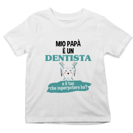 T-shirt bambino il mio papà la mia mamma è un dentista una dentista e il tuo la tua che superpotere ha