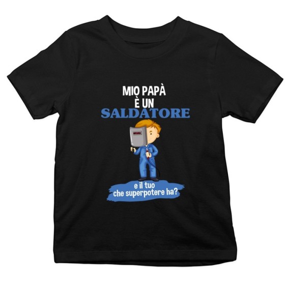 T-shirt bambino il mio papà la mia mamma è un saldatore una saldatrice e il tuo la tua che superpotere ha