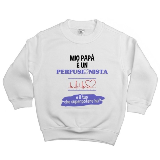 Felpa bambino il mio papà la mia mamma è un perfusionista una perfusionista e il tuo la tua che superpotere ha