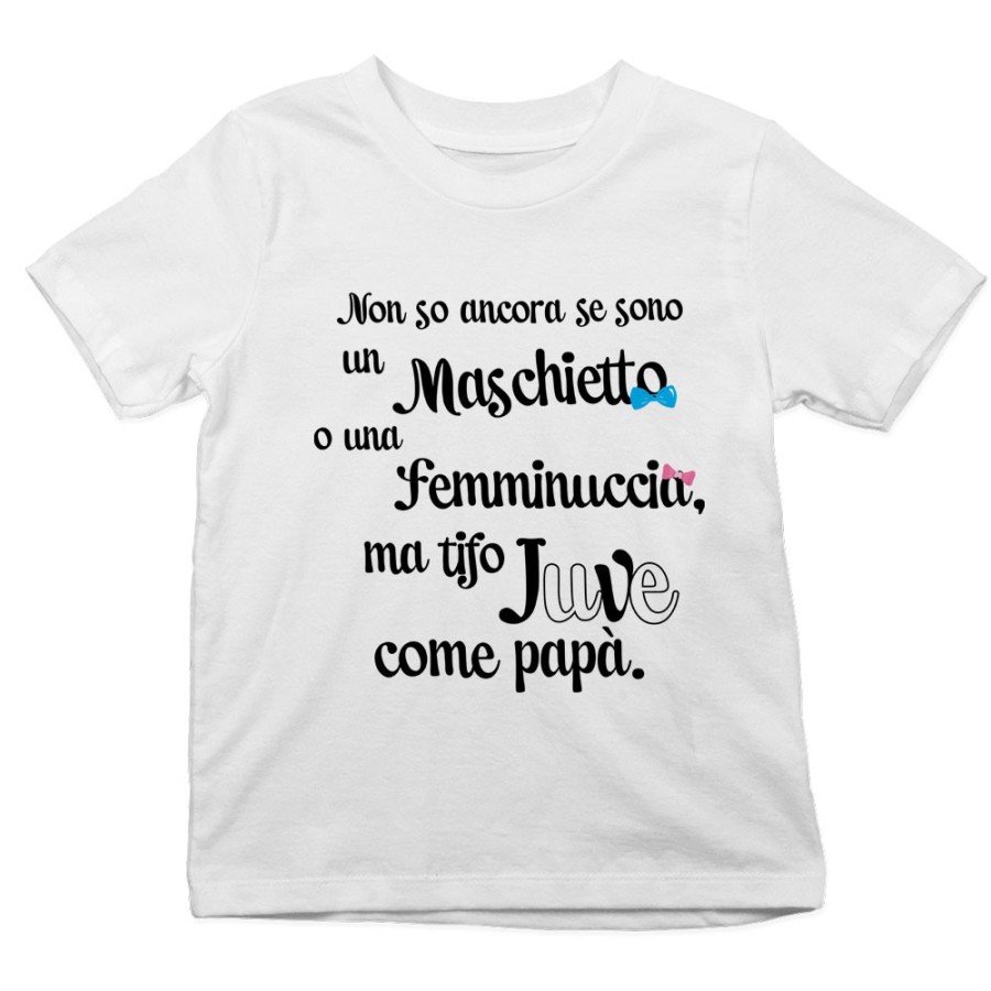 T-shirt bambino non so ancora se sono un maschietto o una femminuccia ma tifo juve come papà Sport