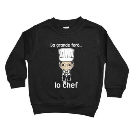 Felpa bambino da grande farò lo chef Da grande farò