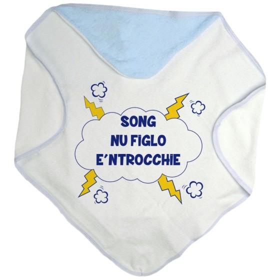 Accappatoio neonato song nu figlio e ntrocchie Divertenti