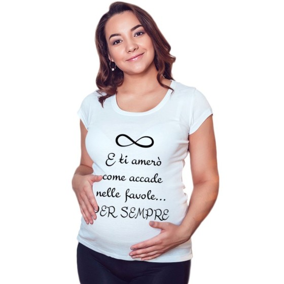Maglia premaman ti amerò come accade nelle favole per sempre Divertenti