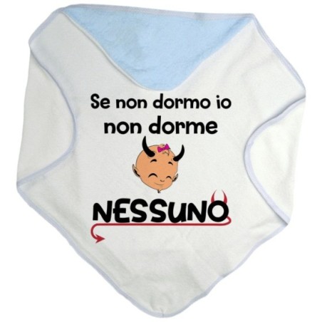 Accappatoio neonato se non dormo io non dorme nessuno Divertenti