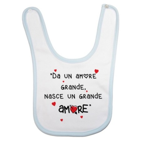 Bavaglino neonato da un amore grande nasce un grande amore