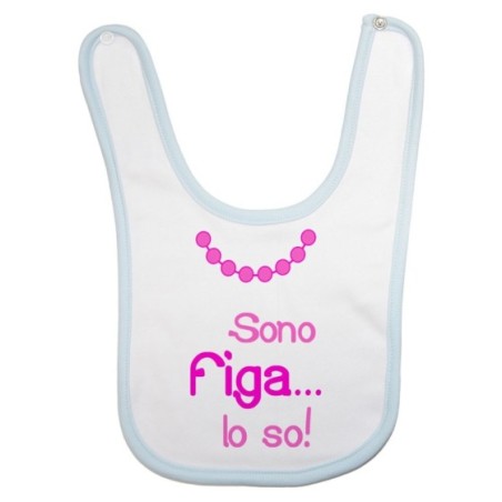 Bavaglino neonata sono figa lo so Divertenti