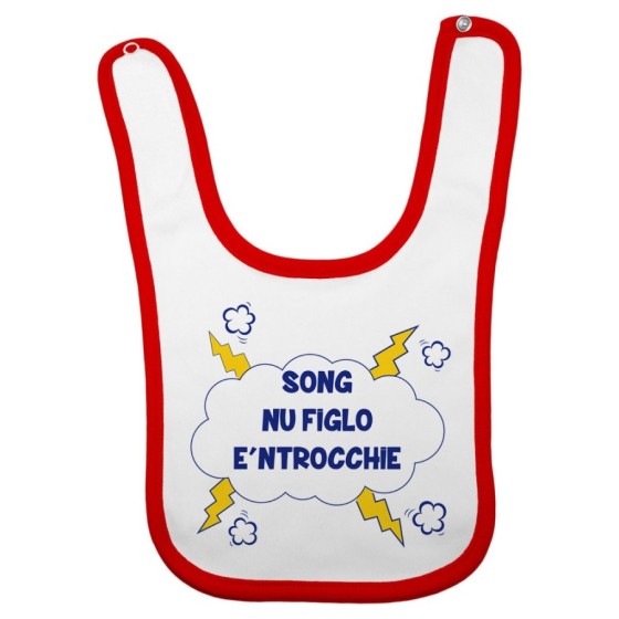 Bavaglino neonato song nu figlio e ntrocchie Divertenti