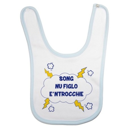 Bavaglino neonato song nu figlio e ntrocchie Divertenti