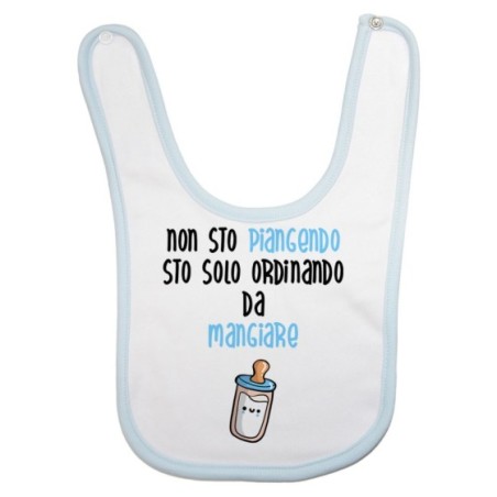 Bavaglino neonato non sto piangendo sto solo ordinando da...