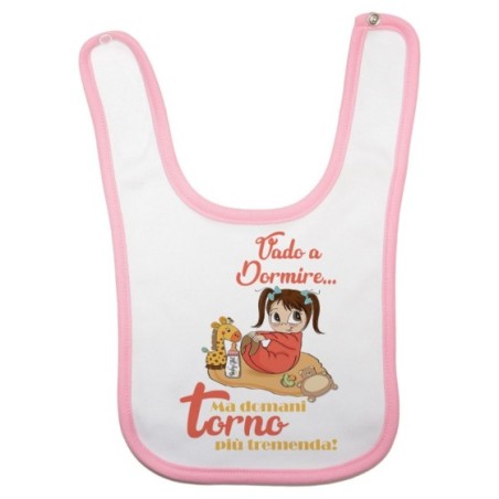 Bavaglino neonata vado a dormire ma domani torno più...