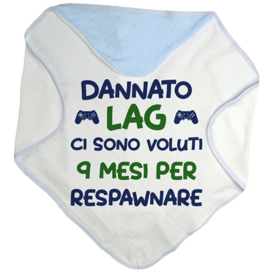 Accappatoio neonato dannato lag ci sono voluti 9 mesi per respawnare Divertenti