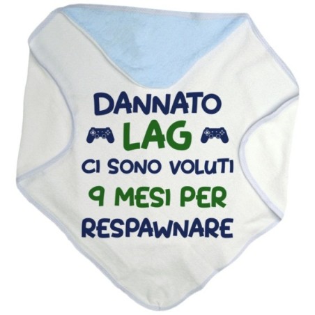 Accappatoio neonato dannato lag ci sono voluti 9 mesi per respawnare Divertenti