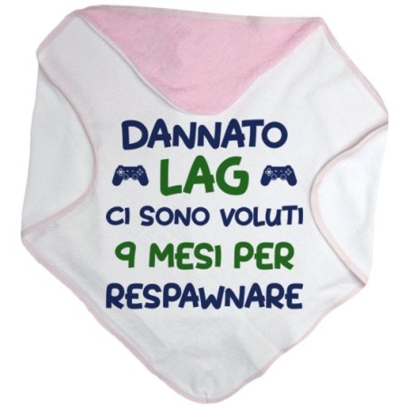 Accappatoio neonato dannato lag ci sono voluti 9 mesi per respawnare Divertenti