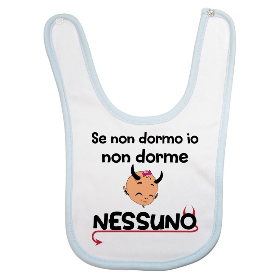 Bavaglino neonato se non dormo io non dorme nessuno Divertenti