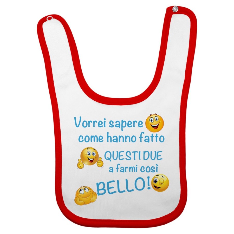 Bavaglino neonato vorrei sapere come hanno fatto questi due a farmi così bello Divertenti