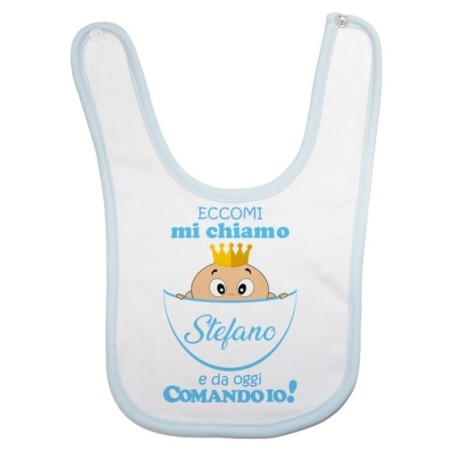 Bavaglino neonato personalizzato con nome eccomi da oggi comando io Divertenti