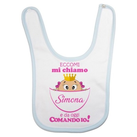 Bavaglino neonato personalizzato con nome eccomi da oggi comando io Divertenti