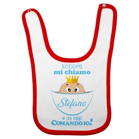 Bavaglino neonato personalizzato con nome eccomi da oggi comando io Divertenti