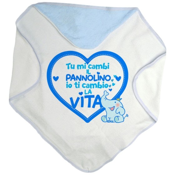 Accappatoio neonato tu mi cambi il pannolino io ti cambio la vita Divertenti