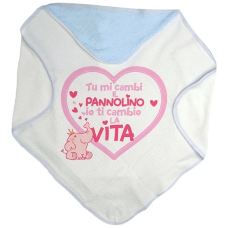 Accappatoio neonato tu mi cambi il pannolino io ti cambio la vita Divertenti