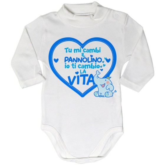 Body lupetto neonato tu mi cambi il pannolino io ti cambio la vita Divertenti
