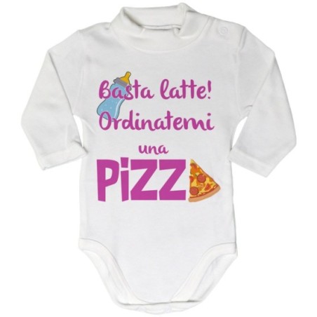 Body lupetto neonato basta latte ordinatemi una pizza