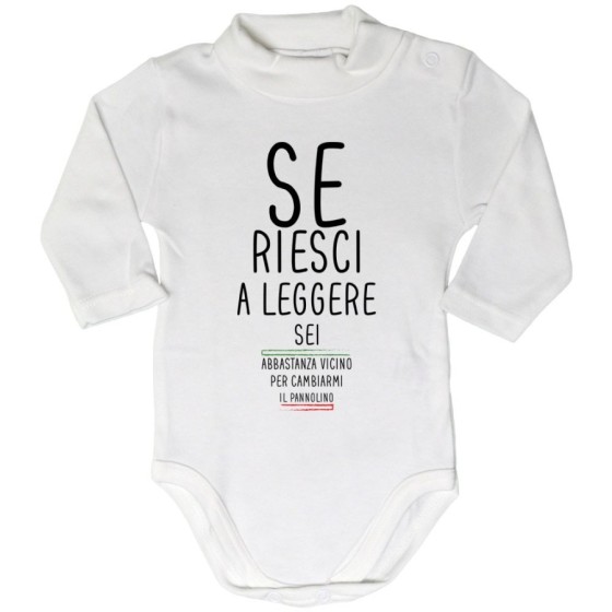 Body lupetto neonato se riesci a leggere sei abbastanza vicino per cambiarmi il pannolino Divertenti