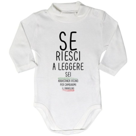 Body lupetto neonato se riesci a leggere sei abbastanza...