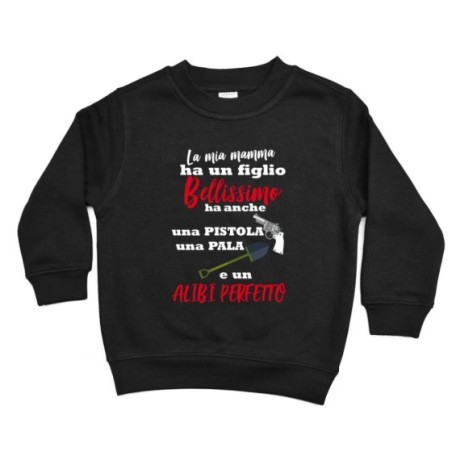 Felpa bambino la mia mamma ha un figlio bellissimo una...