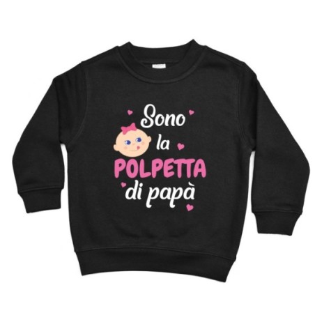 Felpa bambino sono la polpetta di papà