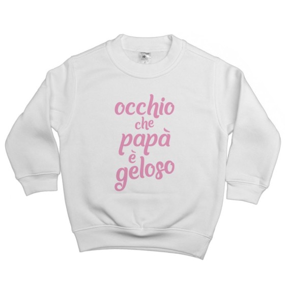 Felpa bambino occhio che papà è geloso Per il papà