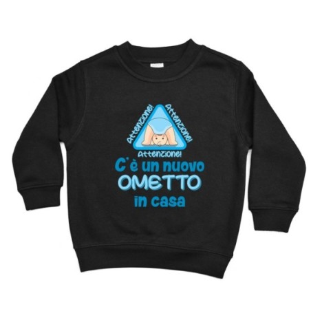 Felpa bambino attenzione c'è un nuovo ometto in casa Divertenti