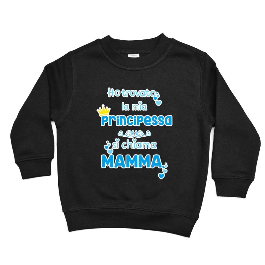 Felpa bambino ho trovato la mia principessa si chiama mamma Per la mamma