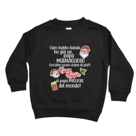 Felpa bambino personalizzabile con nome caro babbo natale ho una mamma meravigliosa Natale