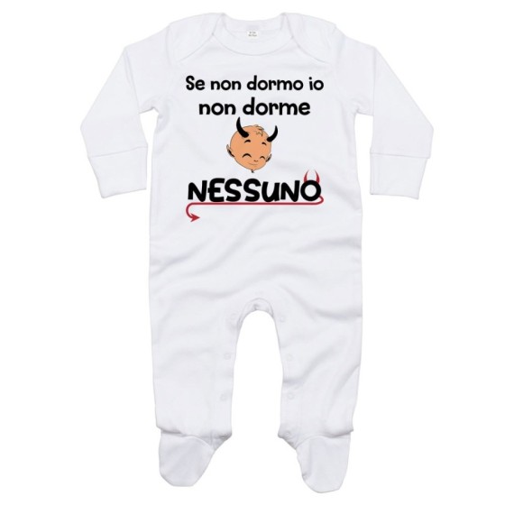 Tutina neonato se non dormo io non dorme nessuno Divertenti