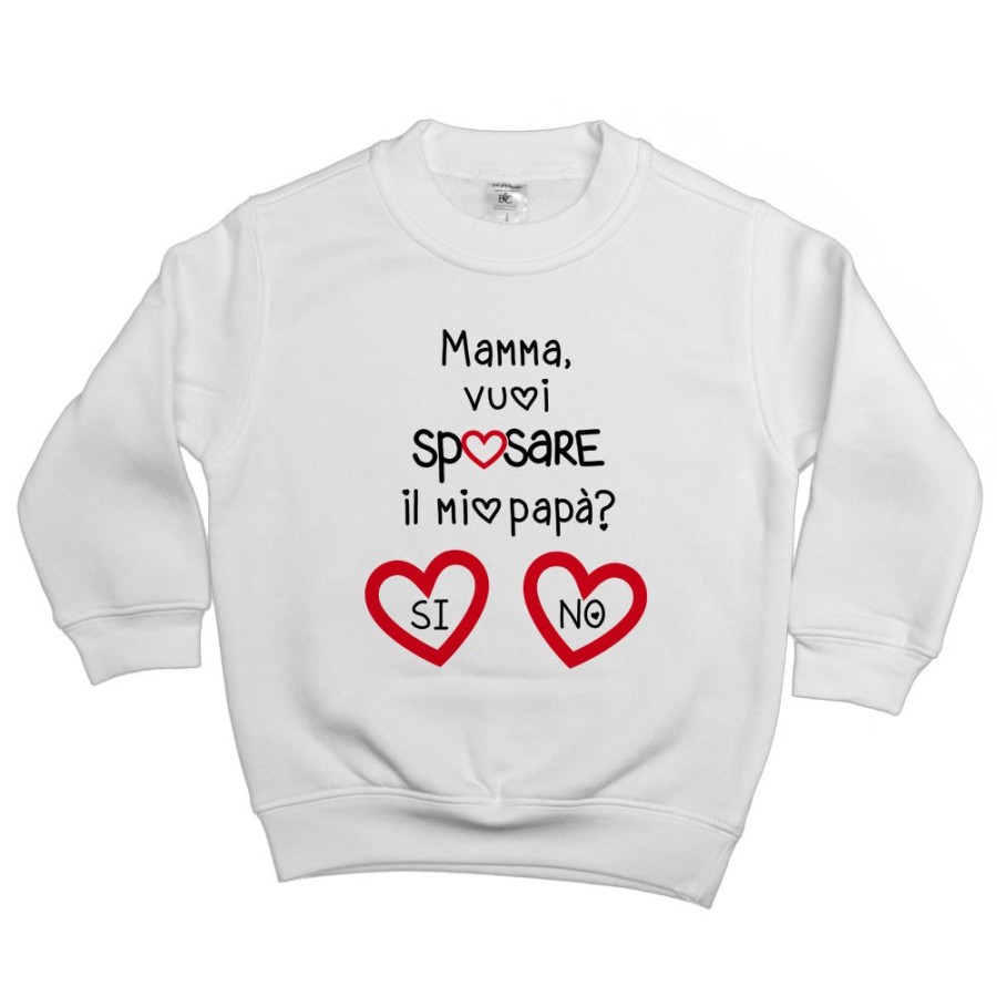 Felpa bambino mamma vuoi sposare il mio papà? si o no? Per la mamma