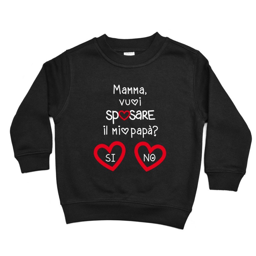Felpa bambino mamma vuoi sposare il mio papà? si o no? Per la mamma