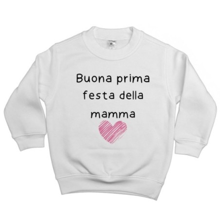Felpa bambino buona prima festa della mamma Per la mamma
