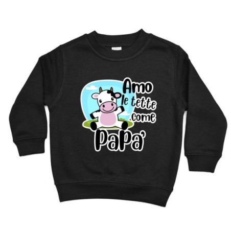 Felpa bambino amo le tette come papà