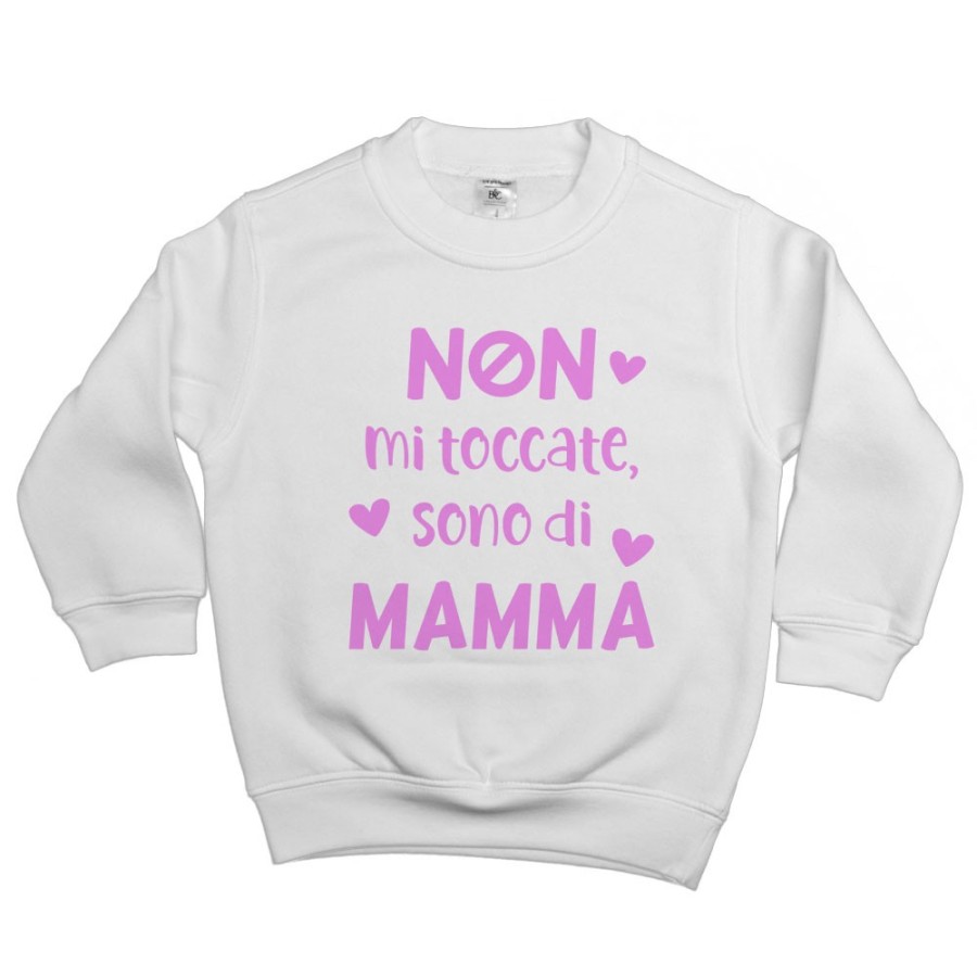 Felpa bambino non mi toccate sono di mamma Per la mamma