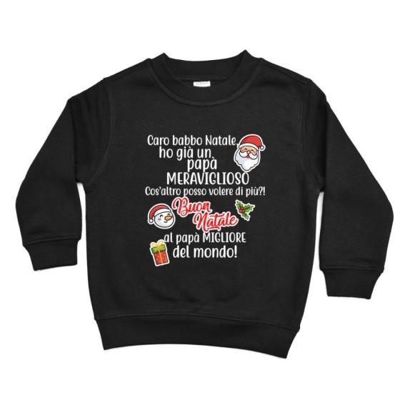 Felpa bambino personalizzabile con nome caro babbo natale ho un papà meraviglioso Natale
