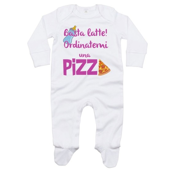 Tutina neonato basta latte ordinatemi una pizza Divertenti