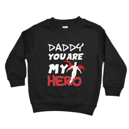 Felpa bambino daddy you are my hero